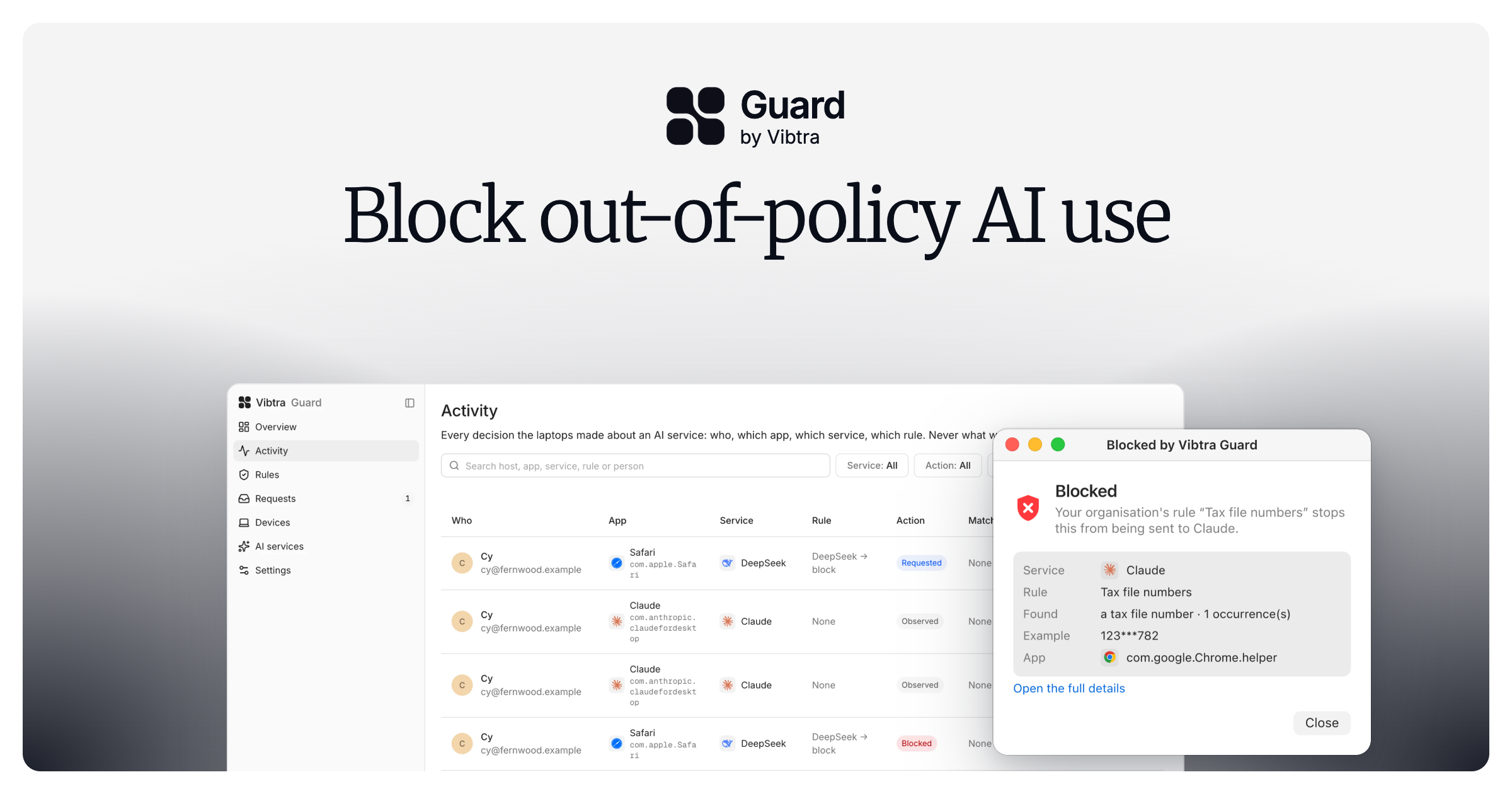 Introducing Guard by Vibtra: Detect, intercept and block out-of-policy AI use.